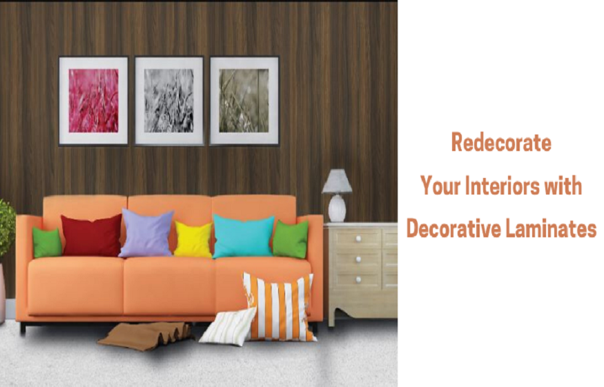 Redecorate Your Interiors with Decorative Laminates